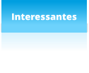 Interessantes