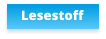 Lesestoff